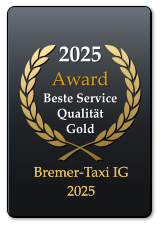 2025 Award  Beste Service QualitätGold  Bremer-Taxi IG 2025 Bremer-Taxi IG 2025