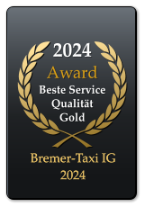 2024 Award  Beste Service QualitätGold  Bremer-Taxi IG 2024 Bremer-Taxi IG 2024